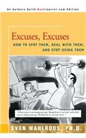 Excuses, Excuses