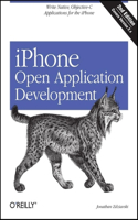 iPhone Open Application Development 2e: (OREILLY)