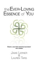Ever-Loving Essence of You