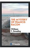 The Mystery of Francis Bacon