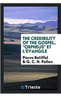Credibility of the Gospel, 