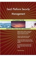 SaaS Platform Security Management A Complete Guide