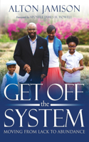 Get Off The System
