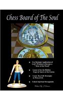 Chess Board of The Soul
