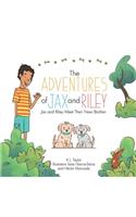 Adventures of Jax and Riley