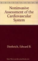 Noninvasive Assessment of the Cardiovascular System