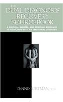 Dual Diagnosis Recovery Sourcebook