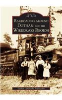 Railroading Around Dothan and the Wiregrass Region