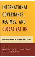 International Governance, Regimes, and Globalization