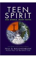 Teen Spirit: One World, Many Paths