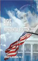 Bush's Presidential Election 2000