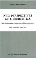 New Perspectives on Cybernetics: Self-Organization, Autonomy and Connectionism