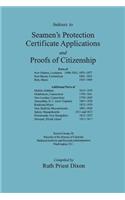 Indexes to Seamen's Protection Certificate Applications and Proofs of Citizenship: Principally the Ports of New Orleans, LA, New Haven, CT, Bath, ME, and several other East Coast ports. Record Group 36, Records of the Bureau of Cus(English)