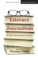 Literary Journalism in the Twentieth Century