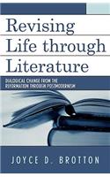 Revising Life Through Literature