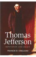 Thomas Jefferson: Reputation and Legacy