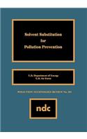 Solvent Substitution for Pollution Prevention