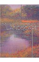 Painting The Impressionist Landscape