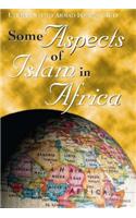 Some Aspects of Islam in Africa