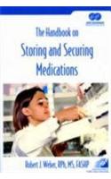 The Handbook on Storing and Securing Medications