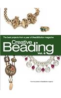 Creative Beading, Volume 6: The Best Projects from a Year of Bead&Button Magazine