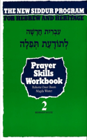 New Siddur Program: Book 2 - Prayer Reading Skills Workbook