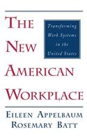 The New American Workplace