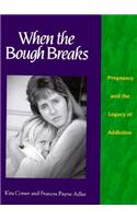 When the Bough Breaks