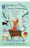 Homespun Mom Comes Unraveled