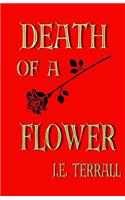 Death of A Flower