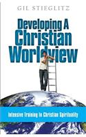 Developing a Christian Worldview