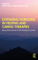 Extending Horizons in Helping and Caring Therapies
