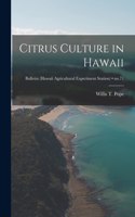 Citrus Culture in Hawaii; no.71