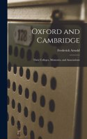 Oxford and Cambridge