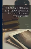 Philodemi Volumina rhetorica edidit dr Siegfried Sudhaus Volume Suppl