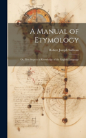 Manual of Etymology