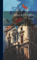 Mala Hierba