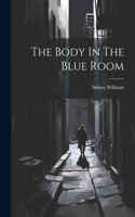 Body In The Blue Room