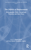 The Politics of Replacement