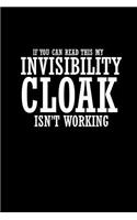 If you can read this my Invisibility cloak isn't working