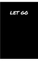 Let Go