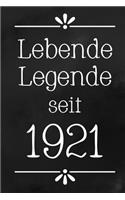 Lebende Legende 1921: DIN A5 - Punkteraster 120 Seiten - Kalender - Notizbuch - Notizblock - Block - Terminkalender - Abschied - Abschiedsgeschenk - Ruhestand - Arbeitsko