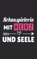 Schauspielerin Mit Herz und Seele