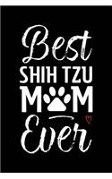 Best Shih Tzu Mom Ever