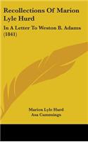 Recollections Of Marion Lyle Hurd
