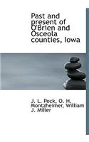 Past and Present of O'Brien and Osceola Counties, Iowa