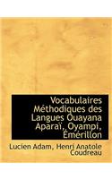 Vocabulaires M Thodiques Des Langues Ouayana Apara, Oyampi, M Rillon: (French)