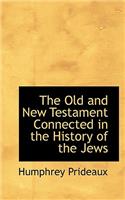 The Old and New Testament Connected in the History of the Jews