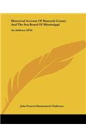 Historical Account Of Hancock County And The Sea Board Of Mississippi