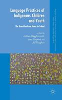 Language Practices of Indigenous Children and Youth